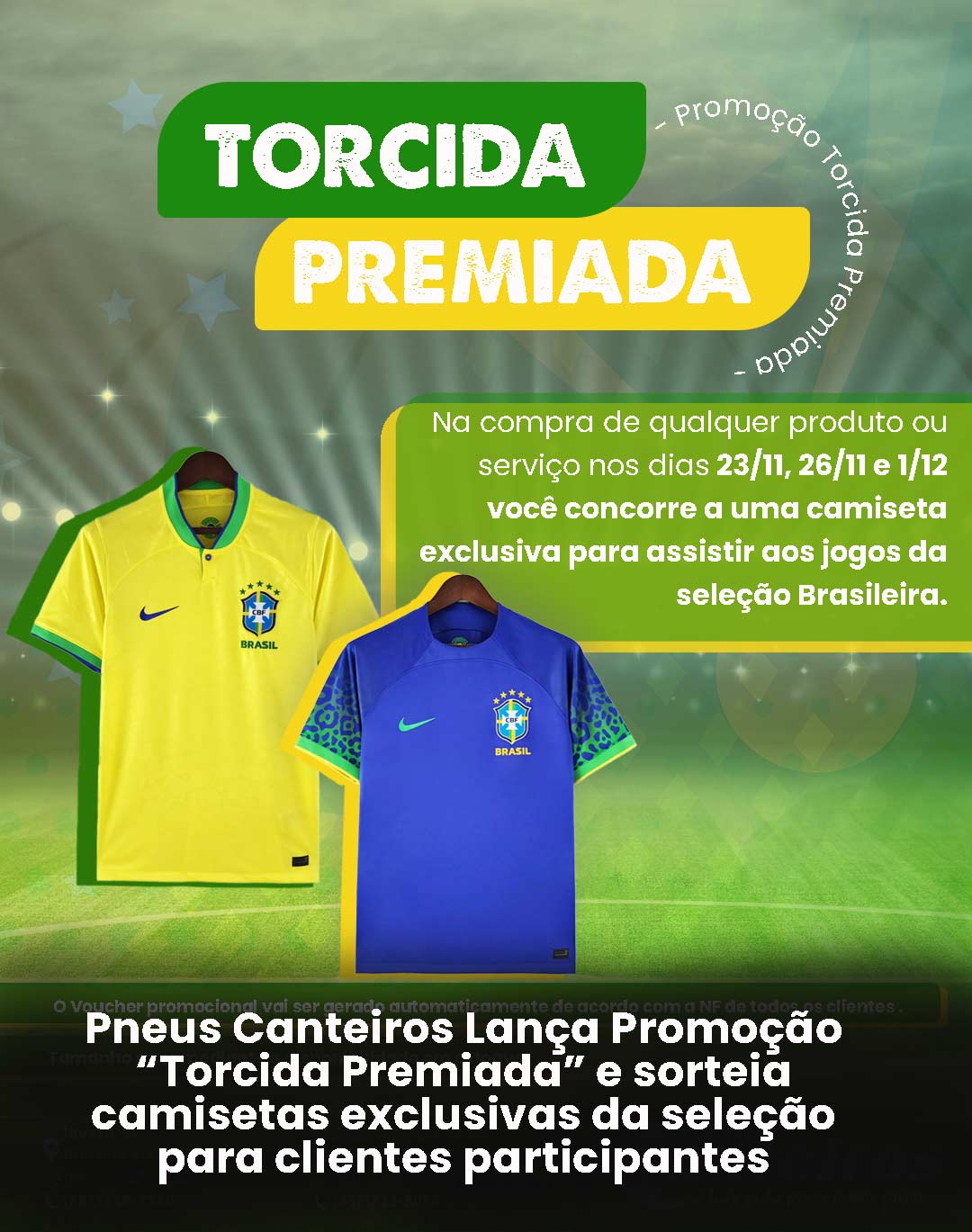 Pneus Canteiros lança promoção “torcida premiada” e sorteia camisetas exclusivas para clientes